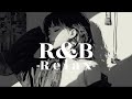 【𝐏𝐥𝐚𝐲𝐥𝐢𝐬𝐭】R&B Relax Mix 落ち着いたメロウな洋楽ソング | background music| 作業用BGM |