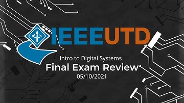 Intro to Digital Systems Final Exam Review