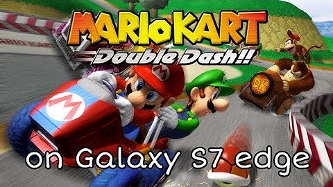 Mario Kart: Double Dash!! on Samsung Galaxy S7 Edge (Vulkan vs OpenGL)