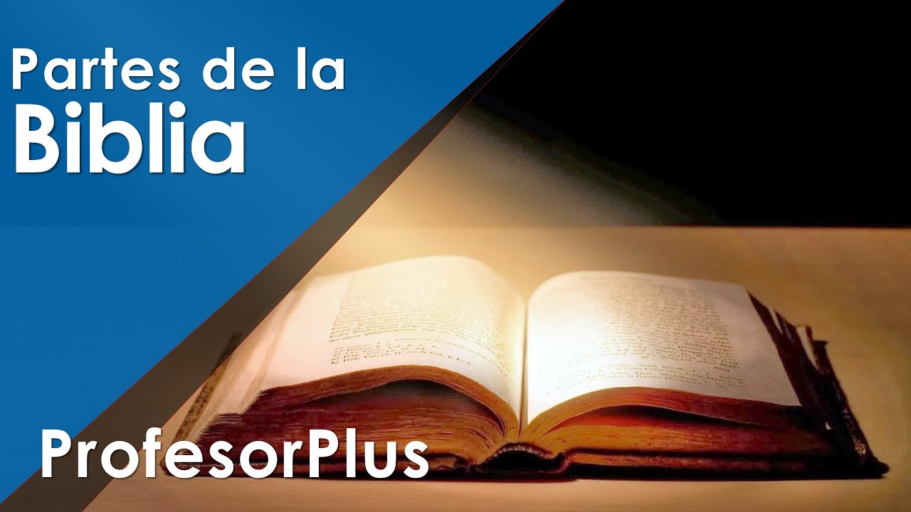 LAS PARTES DE LA BIBLIA. ¿Qué es la biblia? La biblia hablada dice Dios es amor. YouTube