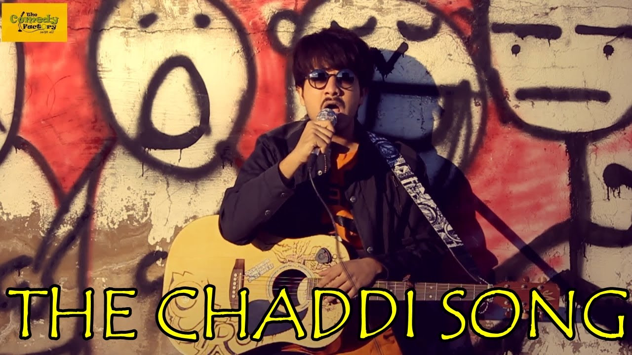 THE CHADDI SONG LET HER GO PARODY