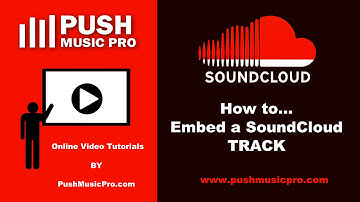 How to Embed a SoundCloud Track on PushMusicPro.com