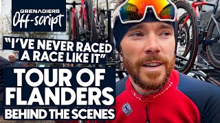 Off-Script: Tour of Flanders 2023 | Behind the scenes with the INEOS Grenadiers