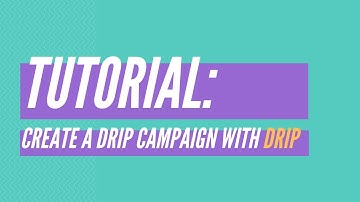 Tutorial: Setting Up A Drip Campaign With "Drip" An Email Marketing Tool By LeadPages