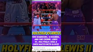 Lennox Lewis vs Holyfield II #boxing #new #shorts #fypシ゚viral #legend #highlights