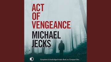 Chapter 22.10 & Chapter 23.1 - Act of Vengeance