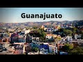 Guanajuato, Mexico ~ La Ciudad Muy Bonita