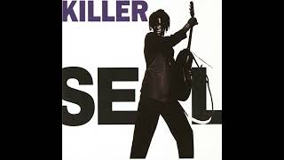 SEAL               Killer William Orbit Remix