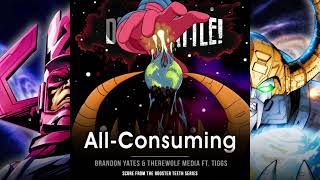 Death Battle - All Consuming Slowed + Reverb (Galactus vs Unicron)