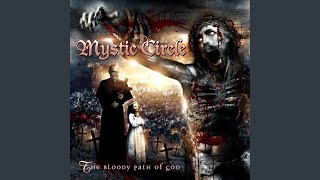 Watch Mystic Circle The Forgotten video