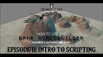 Intro to Scripting | BFME Worldbuilder (Map Editor), Episode 2 | BFME2 | ROTWK | Age of the Ring mod