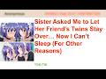 Sister Asked Me to Let Her Friend’s Twins Stay Over… Now I Can’t Sleep ｜ 4Chan Greentext Storie
