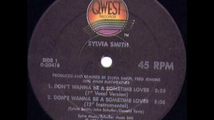 Sylvia Smith - Don't Wanna Be A Sometime Lover