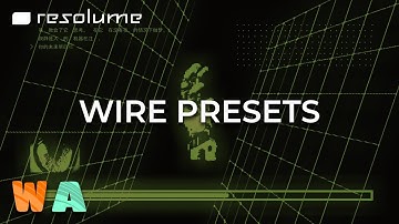 Resolume Wire Tutorial - Presets
