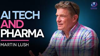 AI in Pharma - Martin Lush