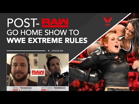 Post-RAW #44: Review of the final RAW before WWE Extreme Rules