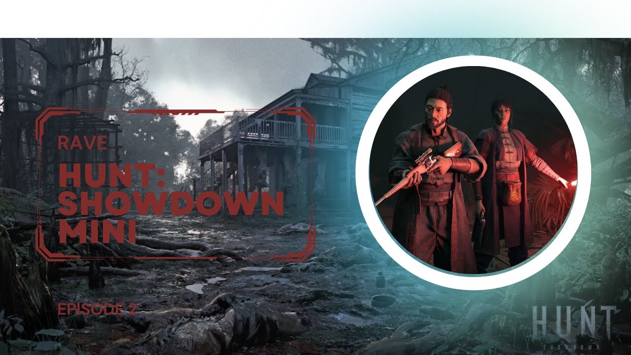 Hunt: showdown Mini | Episode 2 - YouTube