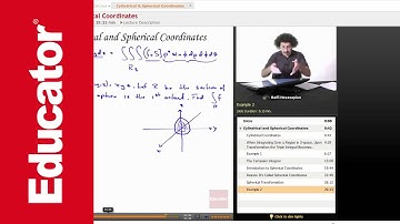 Multivariable Calculus: Cylindrical & Spherical Coordinates