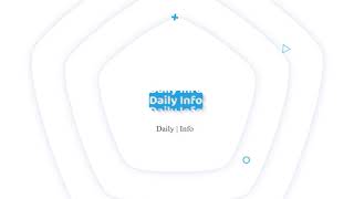 Daily Info Intro