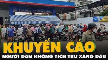 Cảnh sát PCCC TP.HCM khuyến cáo người dân không tích trữ xăng dầu trong nhà