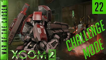 XCOM 2 War of the Chosen Challenge Mode - Episode 22 - A Calculated Risk