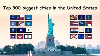 TOP 300 BIGGEST CITIES IN THE UNITED STATES