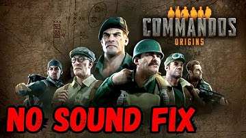 Commandos Origins NO SOUND FIX (The Righ Way) 🪖🎖️💪 #commandosorigins