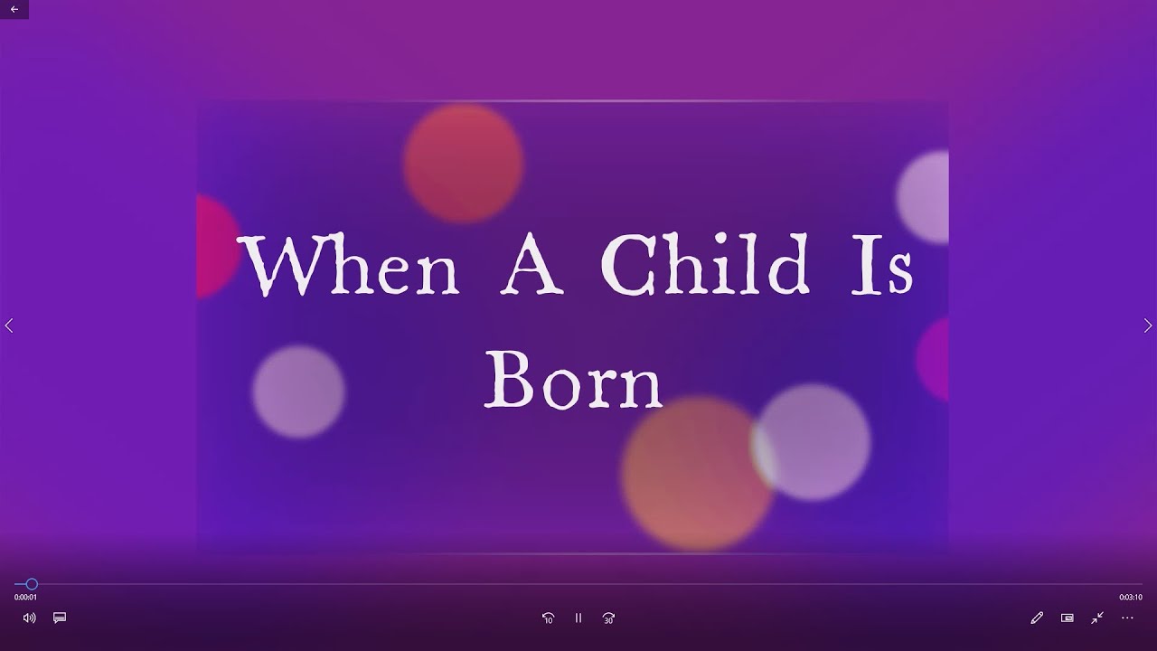 When A Child Is Born YouTube when-a-child-is-born-youtube
