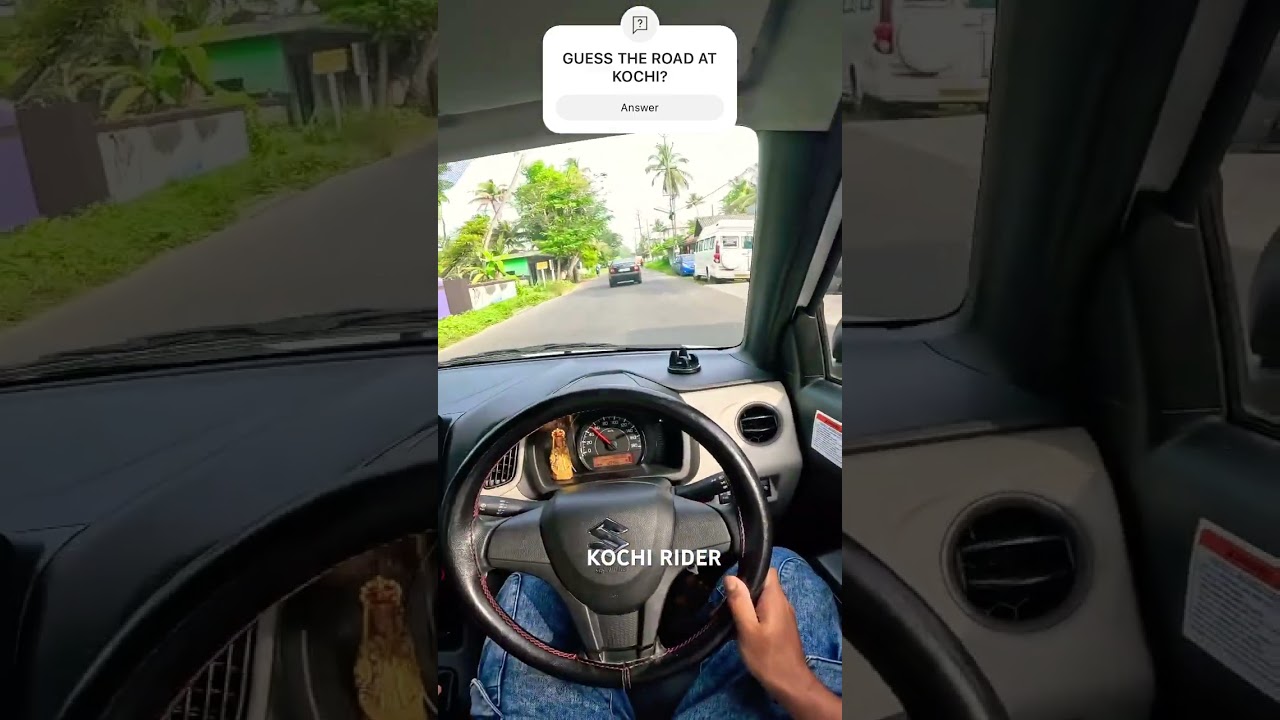 GUESS THE ROAD AT KOCHI ? 