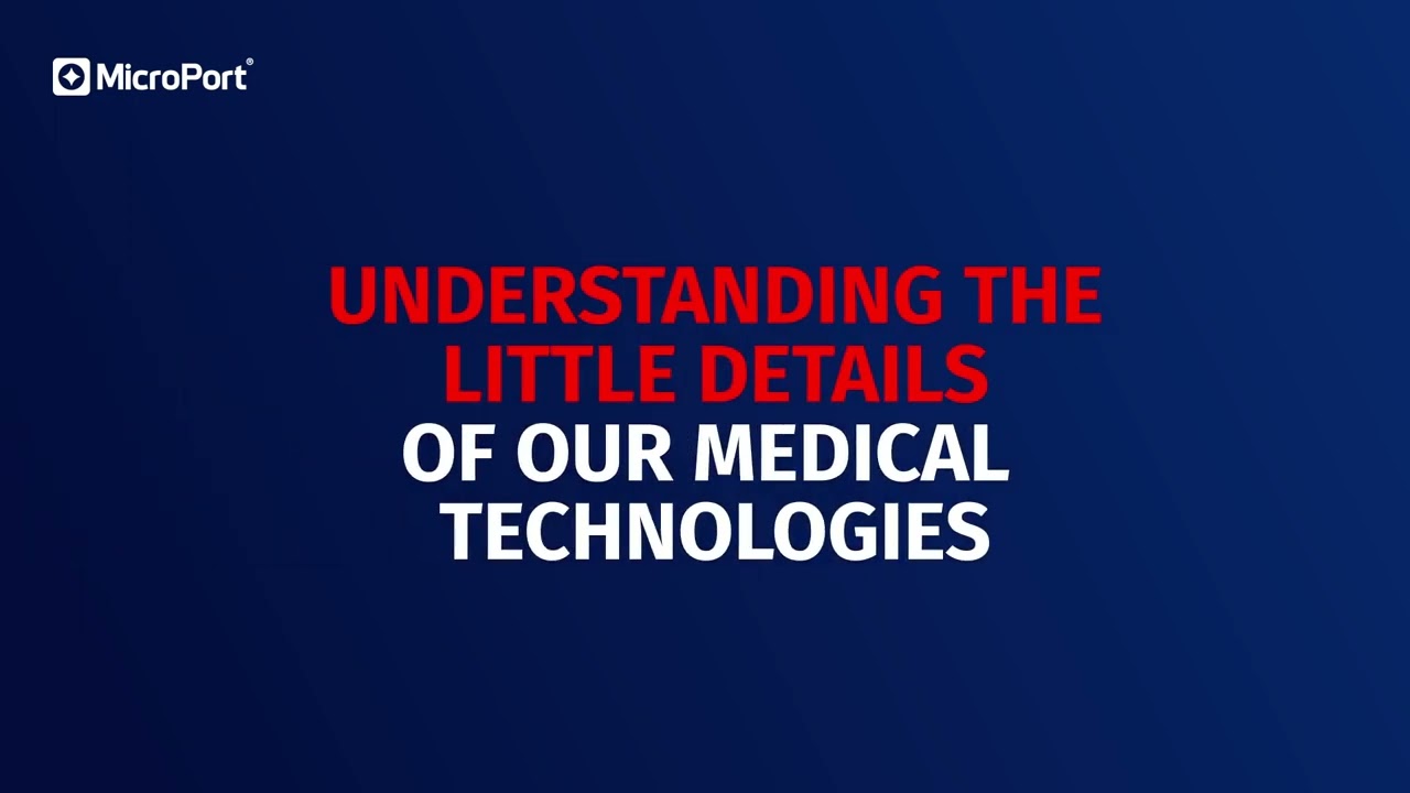 Medical technologies that benefit a patient every 5 seconds | MicroPort®