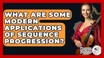 What Are Some Modern Applications Of Sequence Progression? - Classical Serenade