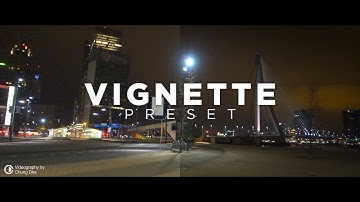 Vignette Tutorial Preset for Adobe Premiere Pro by Chung Dha