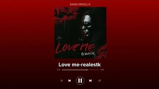Love me-realestk (Tradução/Legendado)