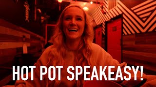Date Night at a Hot Pot Speakeasy!