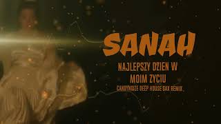 sanah - najlepszy dzień w moim życiu ?( CandyNoize Deep House Sax Remix )