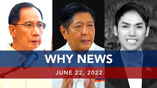 UNTV: Why News | June 22, 2022