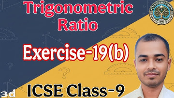 Exercise 19B | Q.13, 14 & 15 | Chapter 19 | Trigonometric Ratios | Class 9 | ICSE 