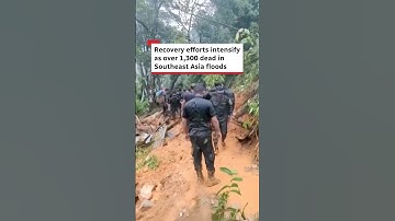 Recovery efforts intensify as over 1,300 dead in Southeast Asia floods