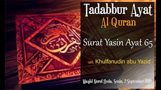 Tadabbur Al Quran: Surat Yasin Ayat 65