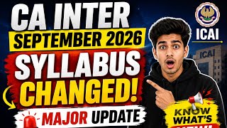 CA Inter September 2026 Syllabus Major New Big Update | Big Changes by ICAI | Official Announcement