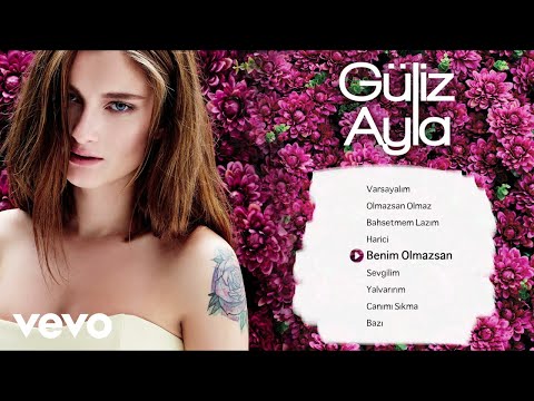 Güliz Ayla - Benim Olmazsan (Official Audio)