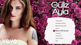 Güliz Ayla - Benim Olmazsan (Official Audio)