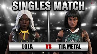 Lola Vs. Tia Metal | Non-Title Singles Match