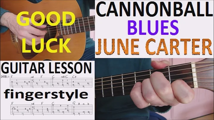 CANNONBALL BLUES  - JUNE CARTER fingerstyle GUITAR...