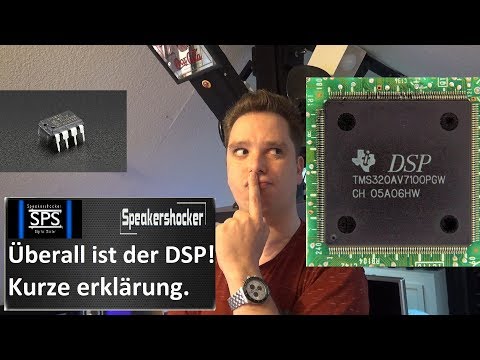 Was ist ein DSP Digital Signalprozessor??? Kurze Grundlagen erklärt.