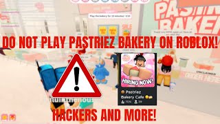 Owner of ROBLOX Game is a Pedophile? | EXPOSING PASTRIEZ BAKERY!