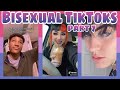 BISEXUAL TikToks part 7