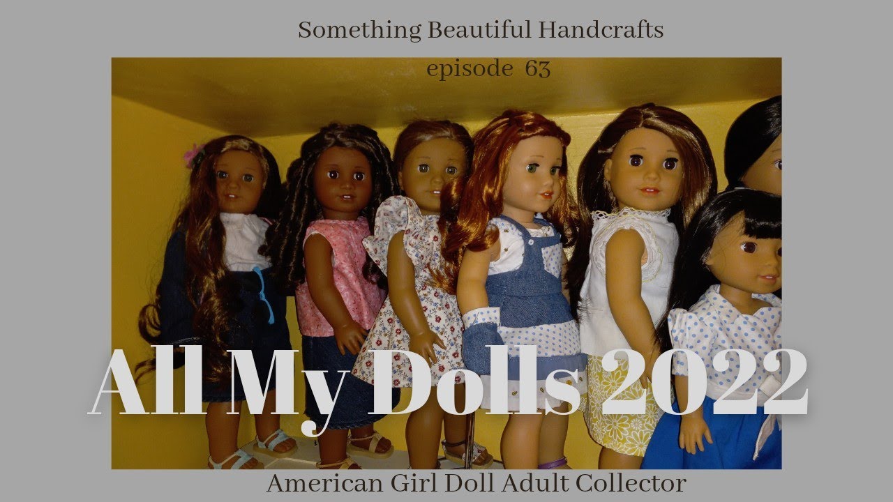 All My Dolls 2022 American Girl Doll Adult Collector