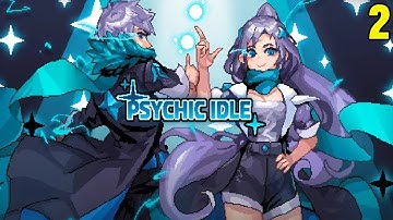 Best Rpg Game Mobile Psychic Idle Android ios Gameplay Part 2