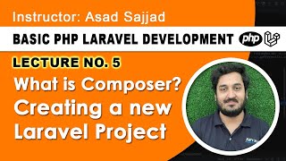Lecture 5: What is Composer? Creating a new Laravel Project